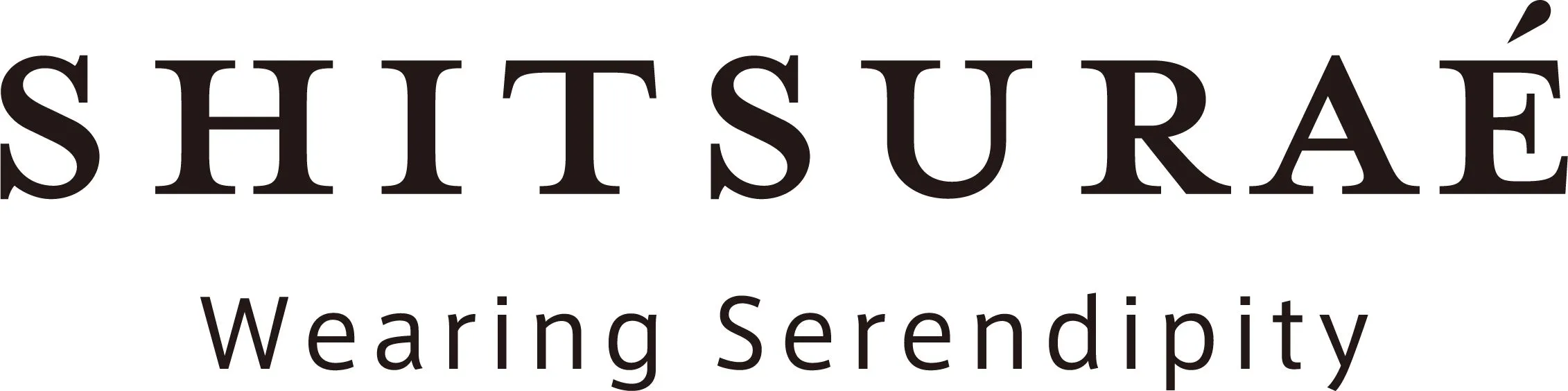 SHITSURAÉ 